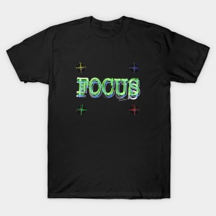 FOCUS T-Shirt